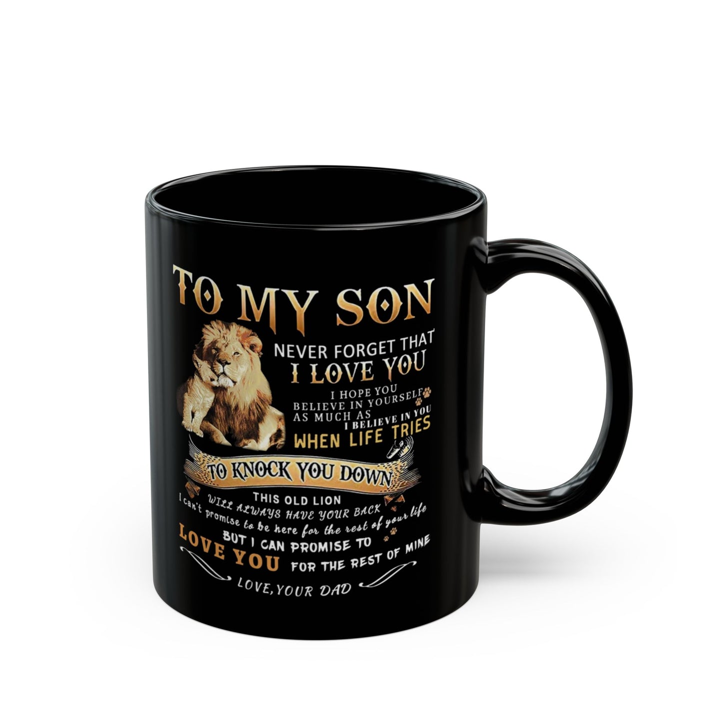 To My Son Mug – Gift from Dad | Birthday, Graduation, Father’s Day, or Christmas 11oz Coffee Cup